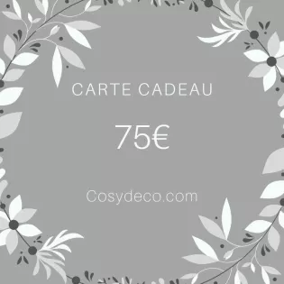 75€ Carte Cadeau Cosy Déco