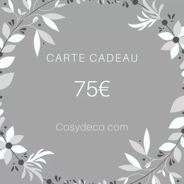 75€ Carte Cadeau Cosy Déco