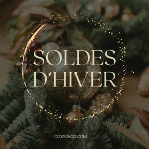 Les Soldes d'Hiver 2024 chez Cosy Déco